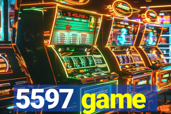 5597 game